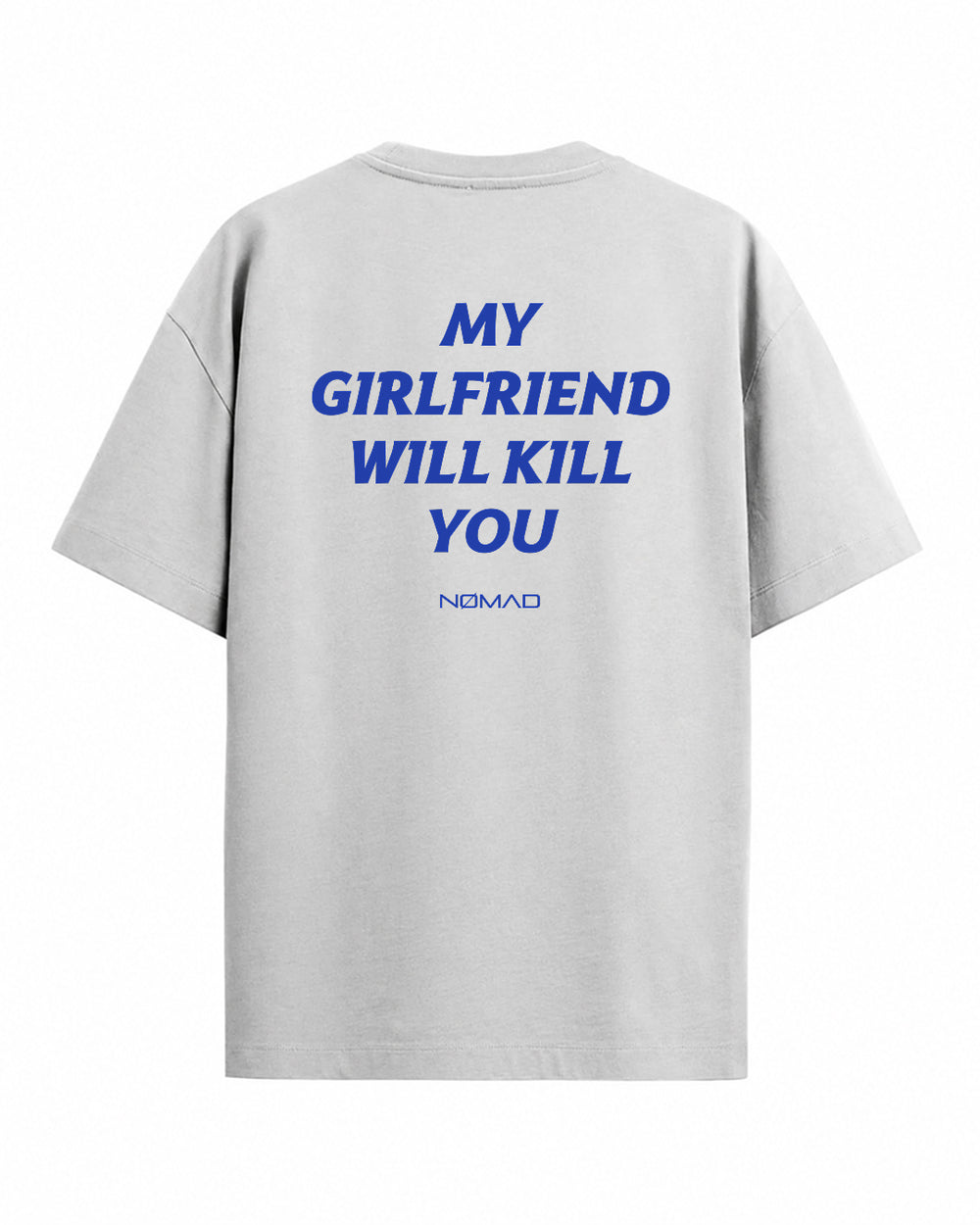 My Girlfriend Will Kill You