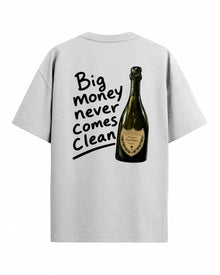 Big Money Never Comes Clean