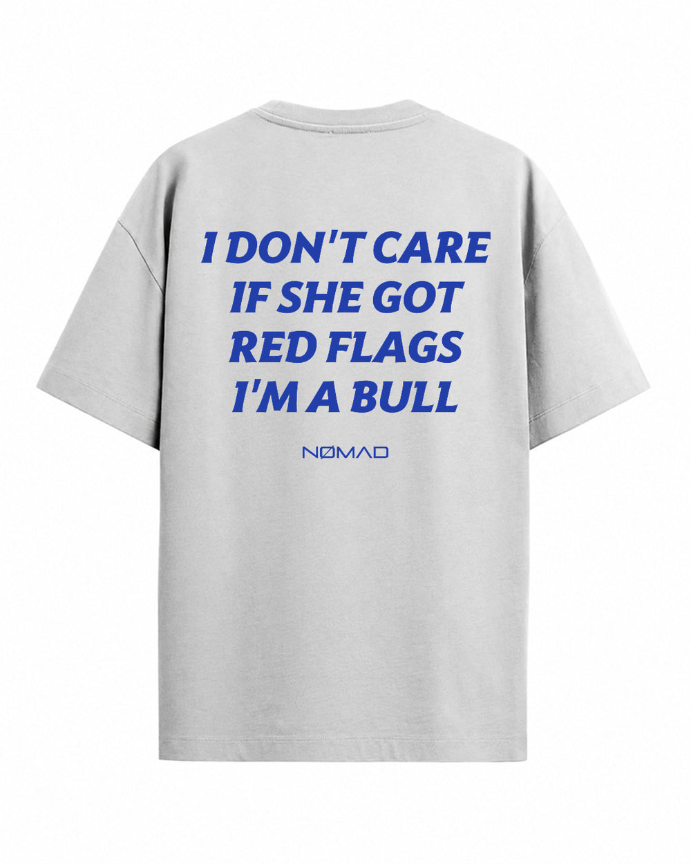 I Don't Care If She Got Red Flags I'm a Bull