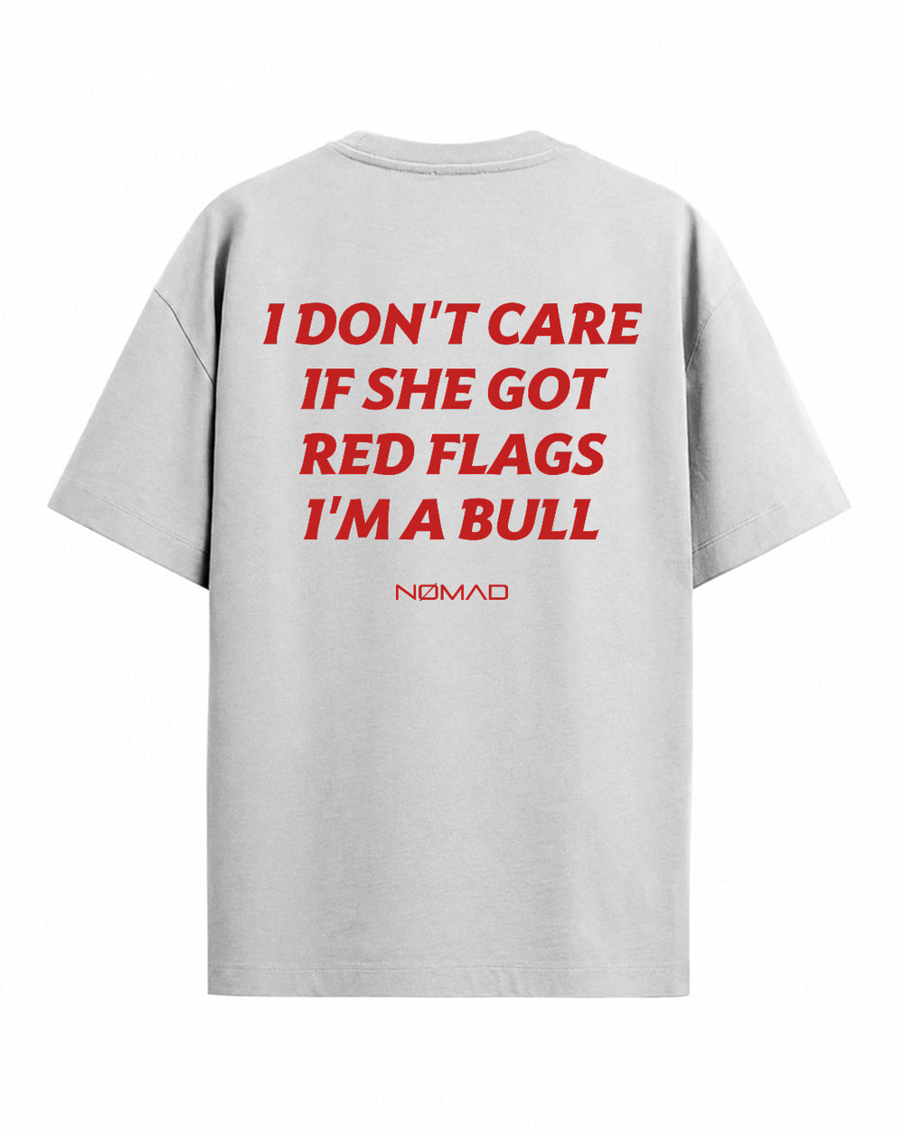 I Don't Care If She Got Red Flags I'm a Bull
