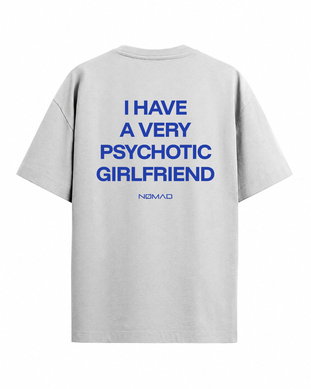 I Have a Very Psychotic Girlfriend